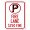Signmission Fire Lane $250 Fine W/ No Parking Heavy-Gauge Alum Rust Proof Parking Sign, 18" x 24", A-1824-24022 A-1824-24022 - alternate 1